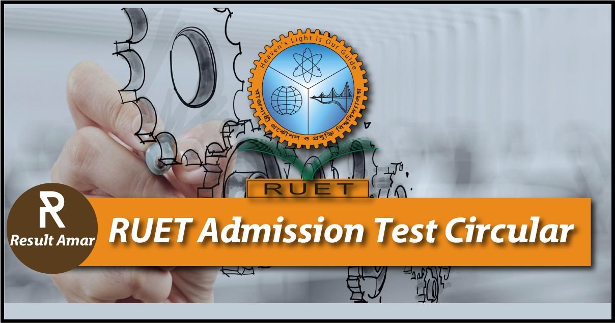 RUET Admission Test Circular