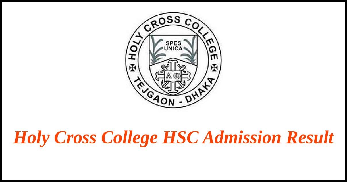 Holy Cross College HSC Admission Result